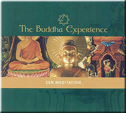 The Buddha Experience - Zen Meditation